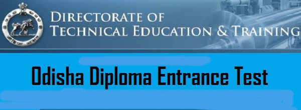 Odisha Diploma Entrance Test (Odisha DET)