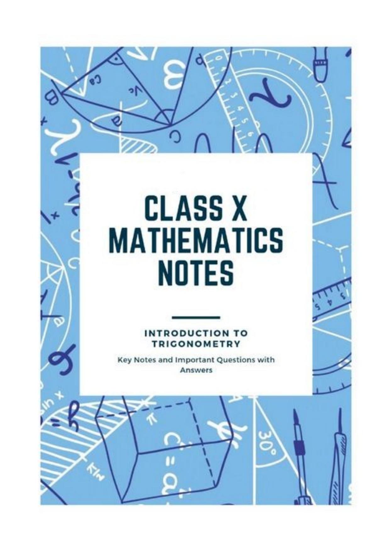 Class 10 Notes, Question & Practice Paper - Mathematics (Topic 8 : Introduction to Trigonometry) - Page 1