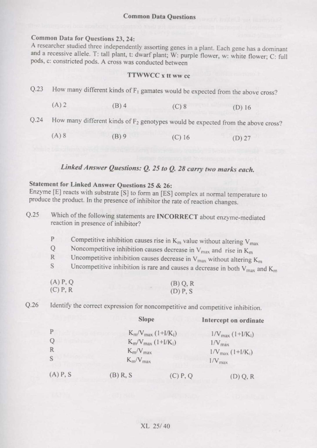 GATE 2007 Life Sciences (XL) Question Paper with Answer Key - Page 25