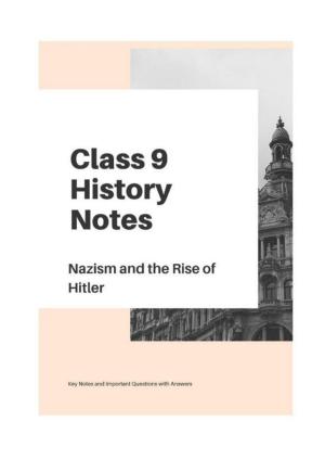 Class 9 Notes, Question & Practice Paper - History (Topic 3 : Nazism and the Rise of Hitler)