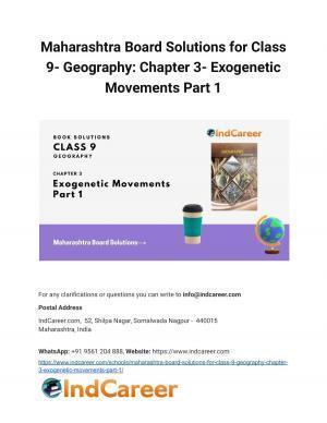Maharashtra Board Solutions for Class 9- Geography: Chapter 3- Exogenetic Movements Part 1