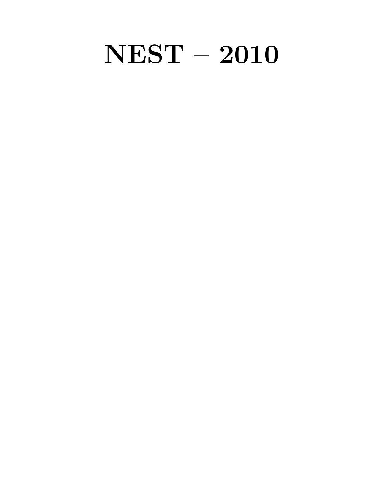 NEST 2010 Question Paper - Page 1