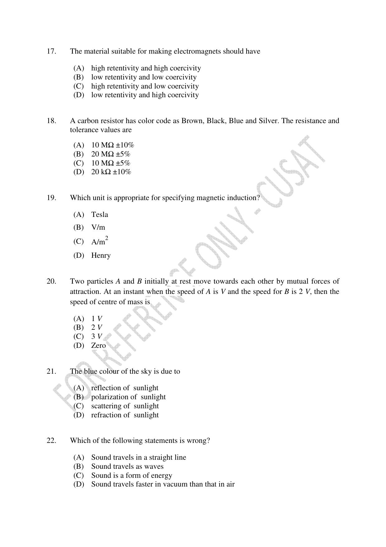 CUSAT CAT 2022 Test in Physics Chemistry and Biology for Five year Integrated MSc Question Paper - Page 4