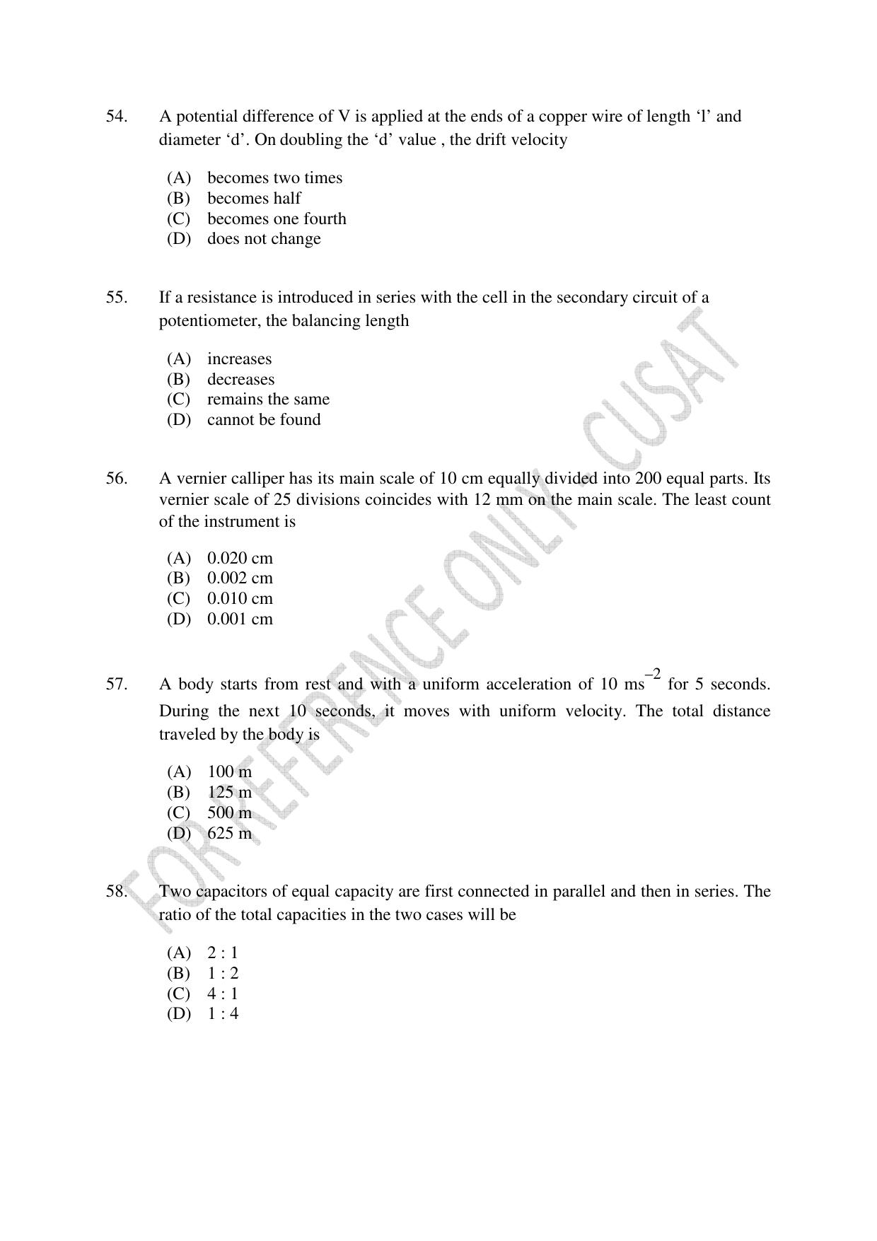 CUSAT CAT 2022 Test in Physics Chemistry and Biology for Five year Integrated MSc Question Paper - Page 11