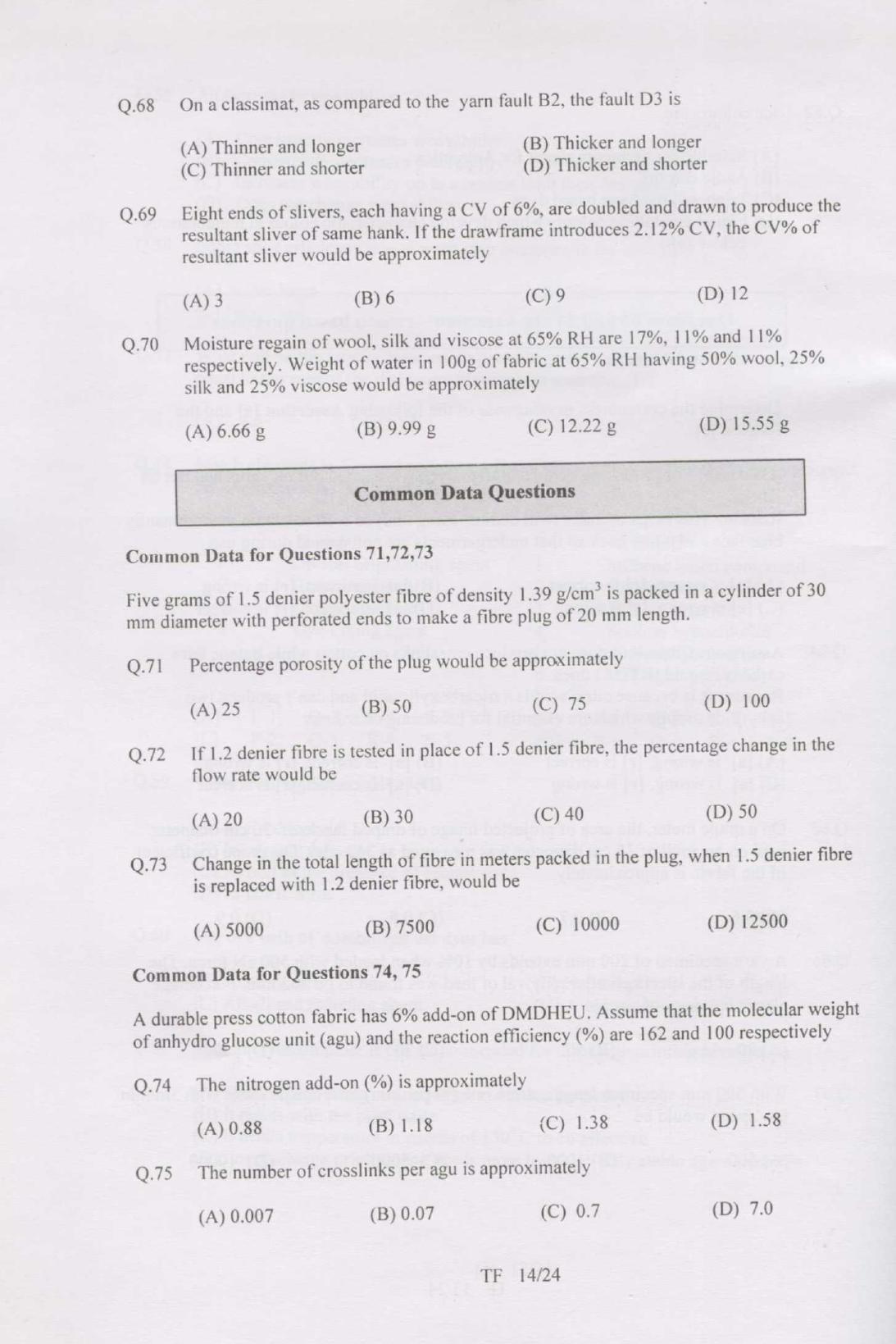 GATE 2007 Textile Engineering and Fibre Science (TF) Question Paper with Answer Key - Page 14