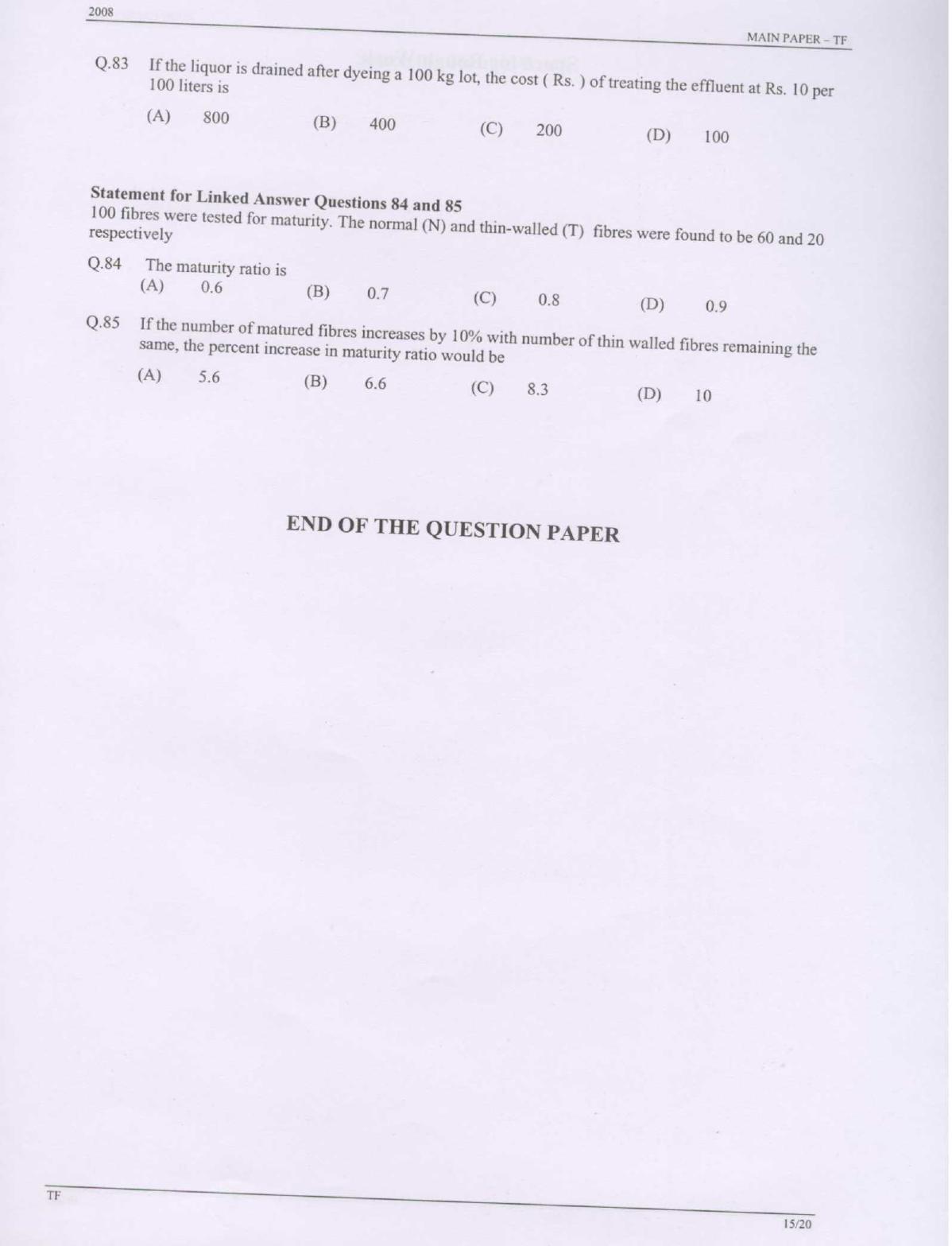 GATE 2008 Textile Engineering and Fibre Science (TF) Question Paper with Answer Key - Page 15