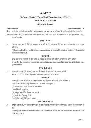 Bilaspur University Question Paper 2021-2022: B.COM Part-I (One) (10+2+3) Tax Pro.& Pract. I. Ind. Tax Sys. Paper 1