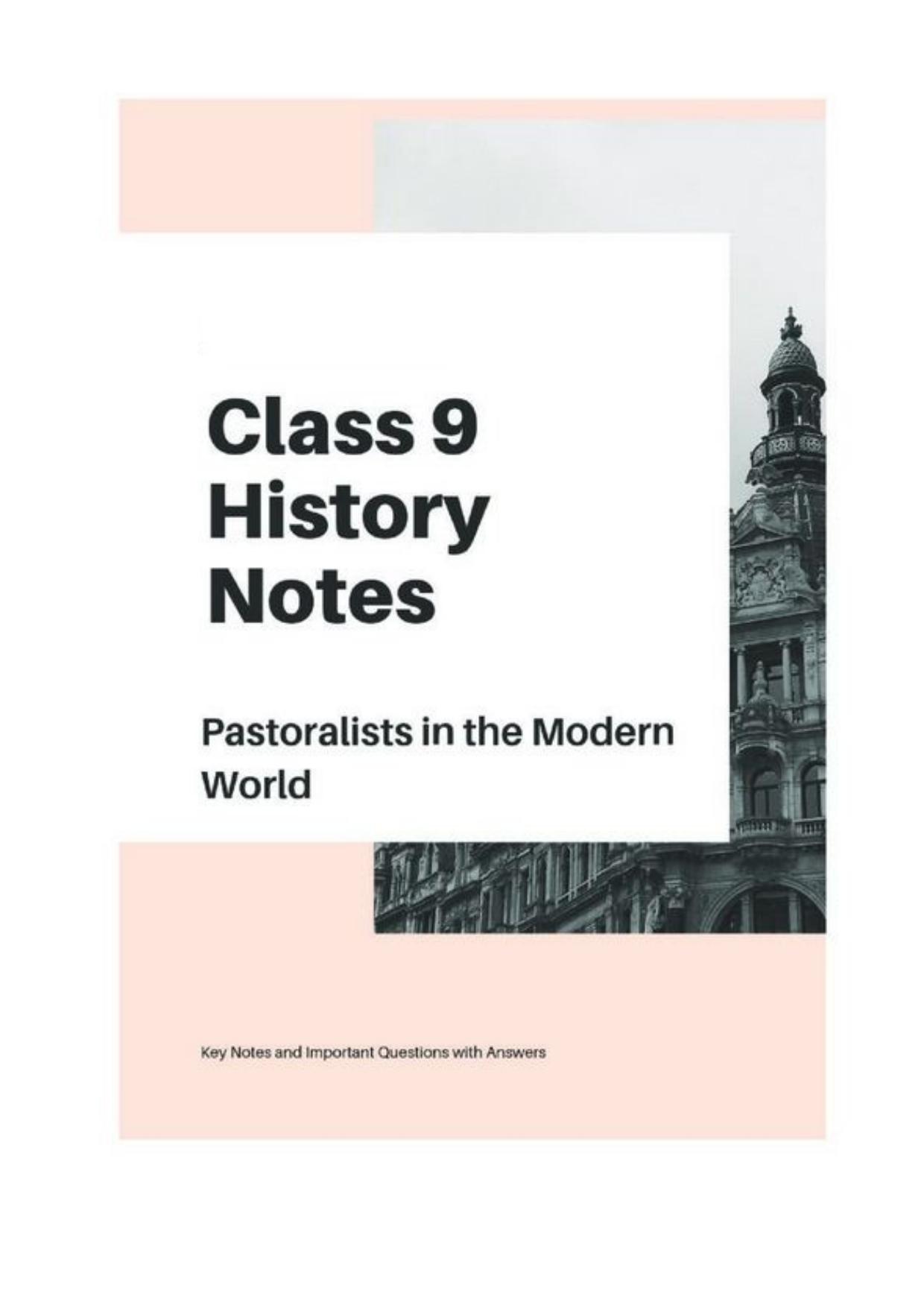 Class 9 Notes, Question & Practice Paper - History (Topic 5 : Pastoralists in the Modern World) - Page 1