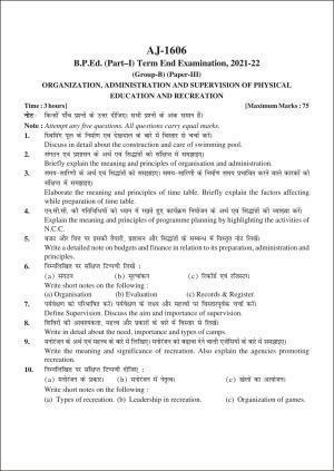 Bilaspur University Question Paper 2021-2022:Bachelor Of Physical Education  (First Year)  Organisation, Administration & Supervision Of Physical Education & Recreation paper 1