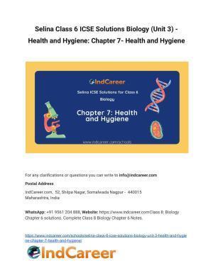 Selina Class 6 ICSE Solutions Biology (Unit 3) - Health and Hygiene: Chapter 7- Health and Hygiene