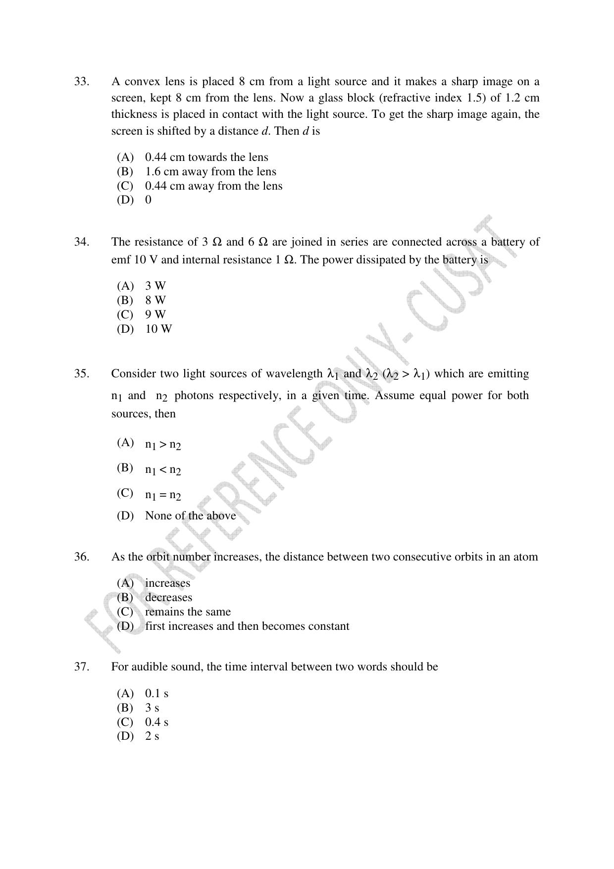 CUSAT CAT 2022 Test in Physics Chemistry and Mathematics (Shift 1) Question Paper - Page 7