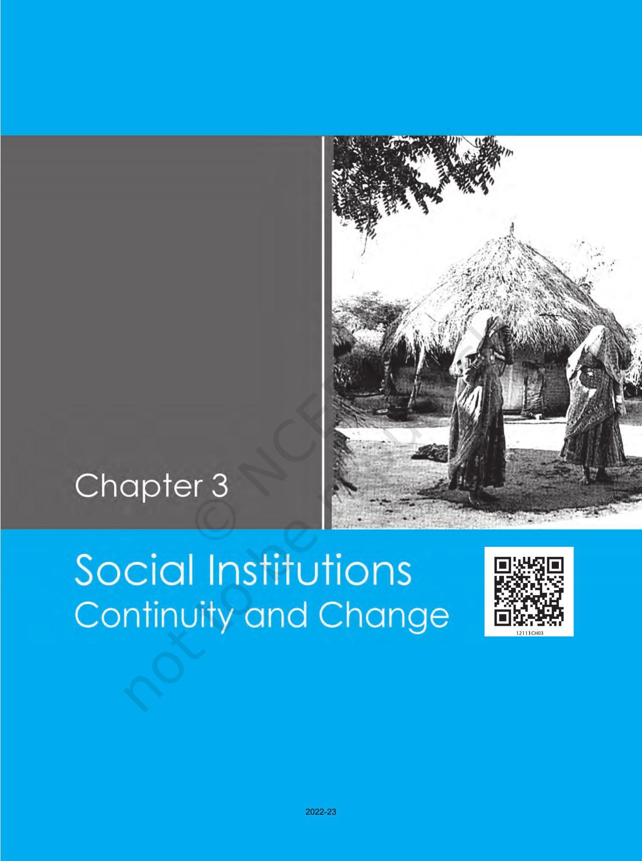 NCERT Book for Class 12 Sociology (Indian Society) Chapter 3 Social Institutions: Continuity and Change - Page 1