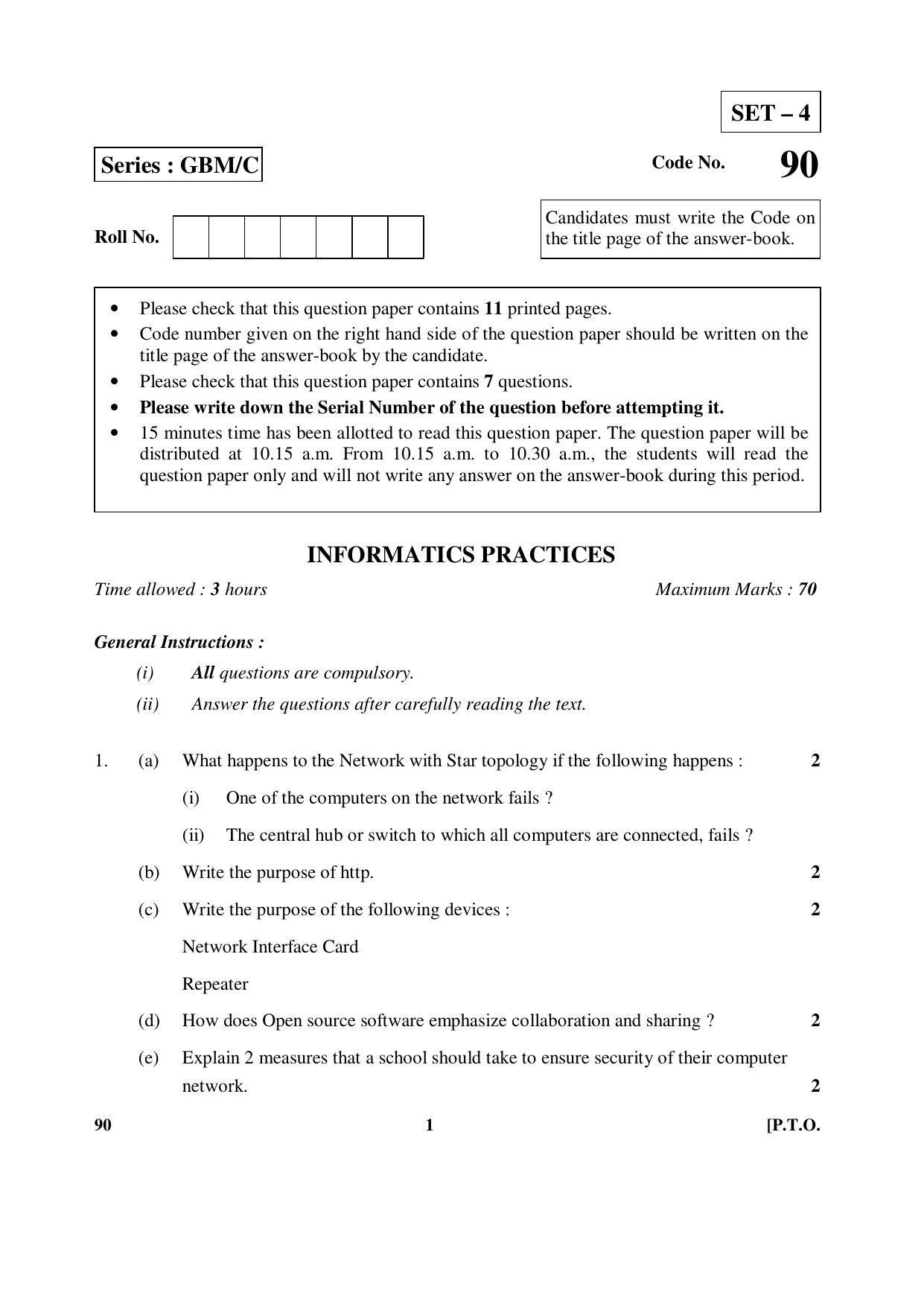 CBSE Class 12 90 (Informatics Practices) 2017-comptt Question Paper - Page 1