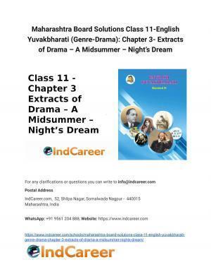 Maharashtra Board Solutions Class 11-English Yuvakbharati (Genre-Drama): Chapter 3- Extracts of Drama – A Midsummer – Night’s Dream