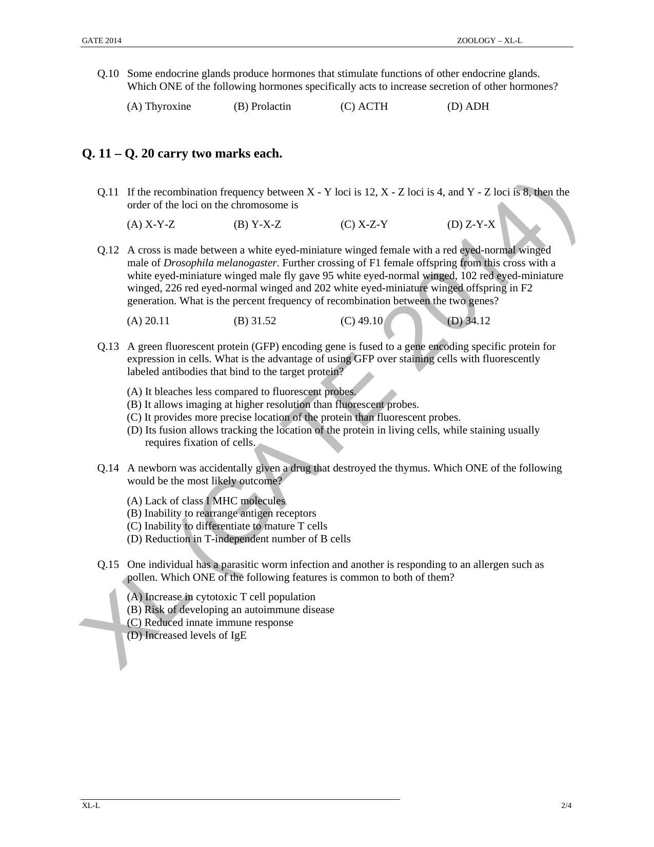 GATE 2014 Life Sciences (XL) Question Paper with Answer Key - Page 26