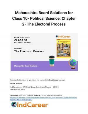 Maharashtra Board Solutions for Class 10- Political Science: Chapter 2- The Electoral Process