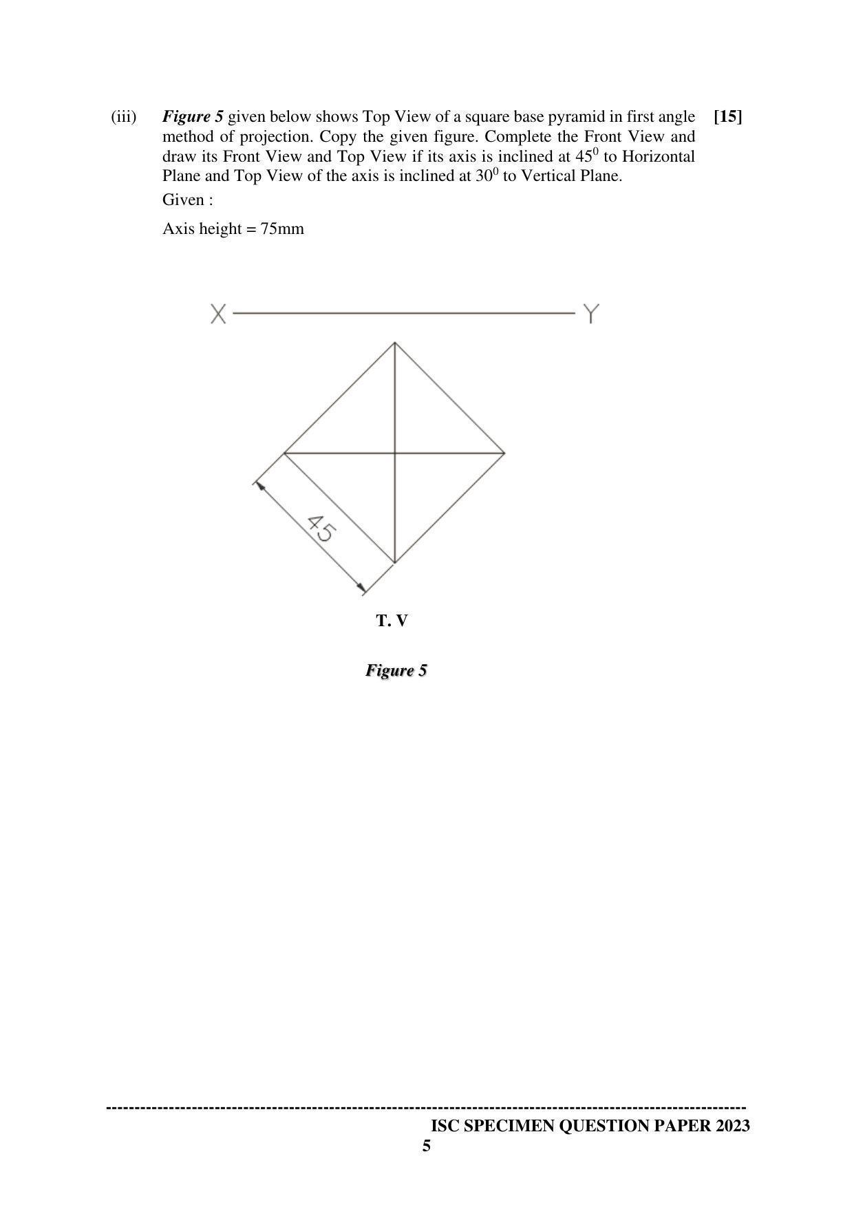 ISC Class 12 Geometrical & Mechanical Drawing Sample Paper 2023 - Page 5