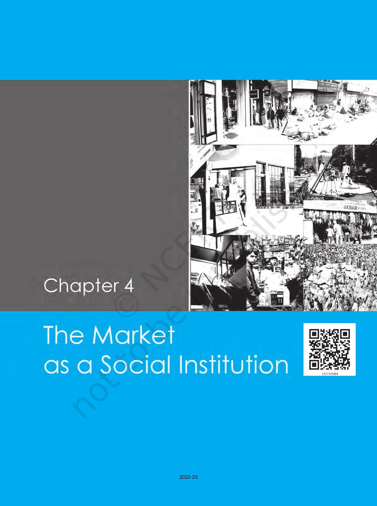 NCERT Book for Class 12 Sociology (Indian Society) Chapter 4 The Market as a Social Institution - Page 1