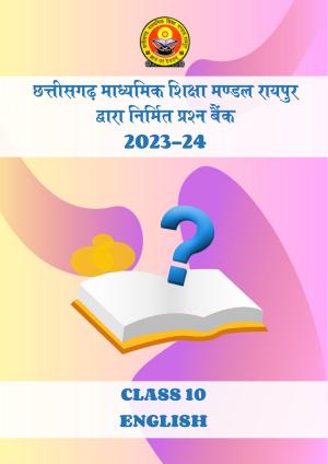 CGBSE Board Class 10 English अंग्रेजी 2023-2024 Question Bank