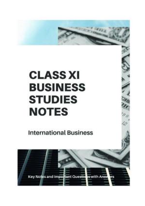 Class 11 Notes, Question & Practice Paper - Business Studies (Topic 10 : International Business)