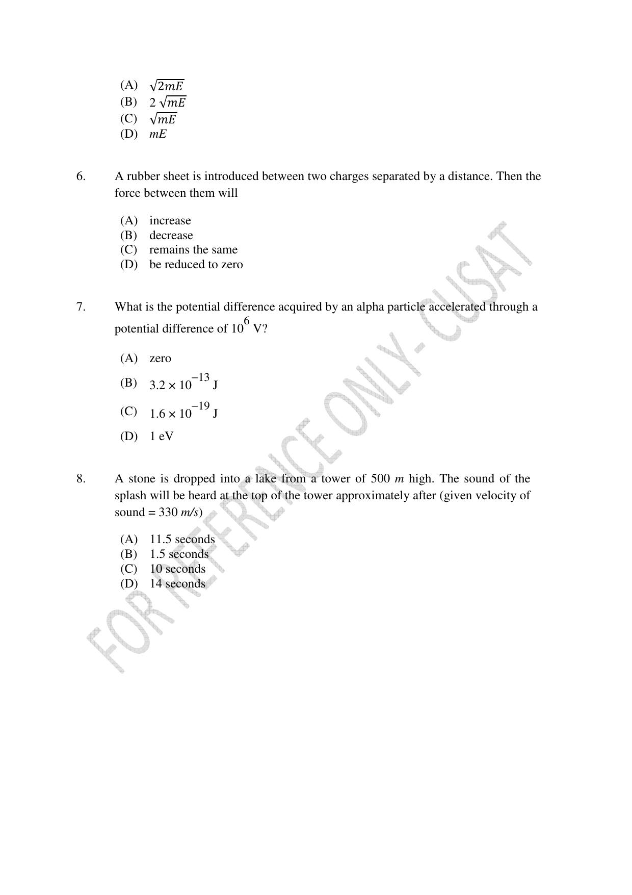 CUSAT CAT 2022 Test in Physics Chemistry and Mathematics Fourth Shift Question Paper - Page 2