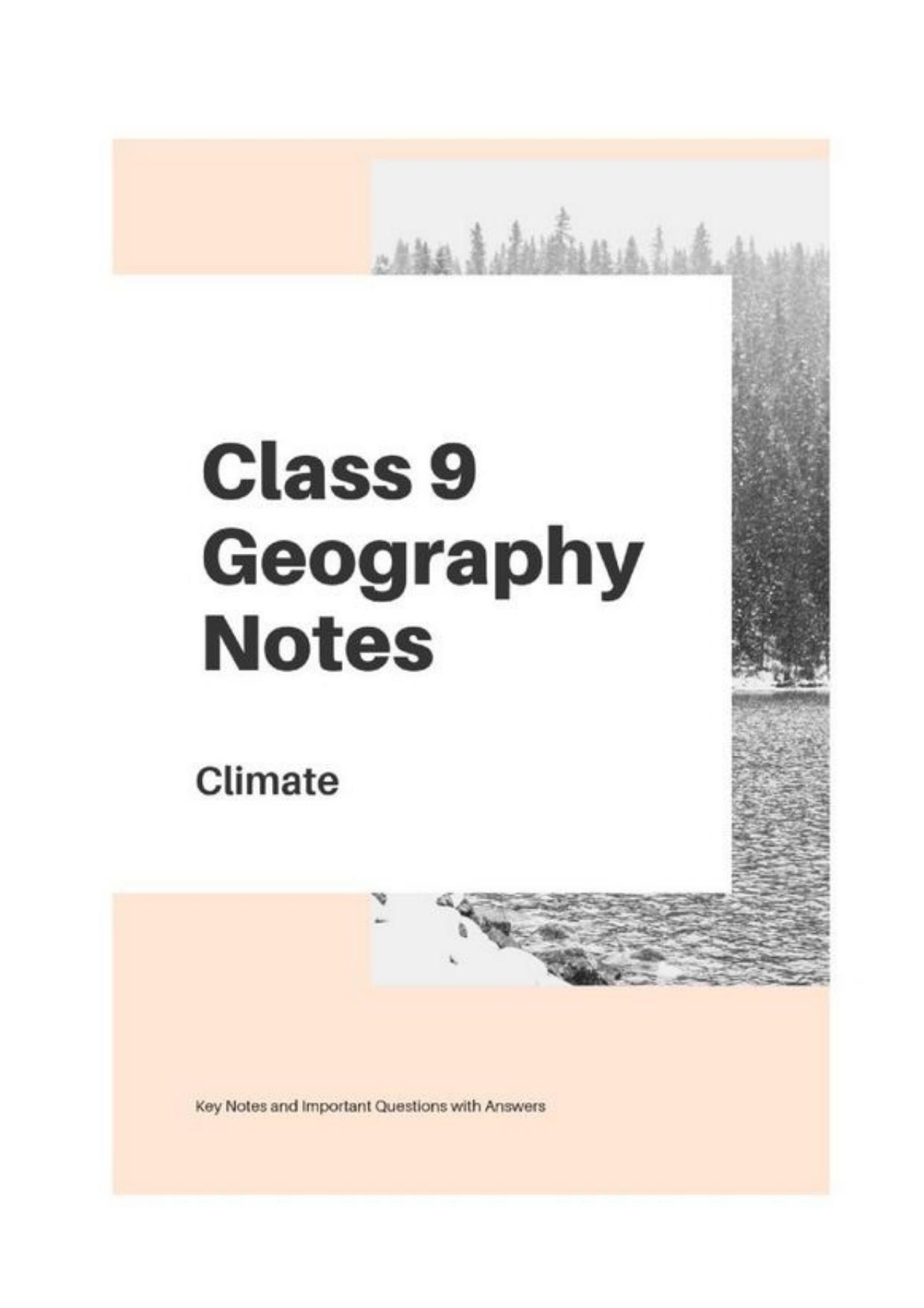 Class 9 Notes, Question & Practice Paper - Geography (Topic 4 : Climate) - Page 1