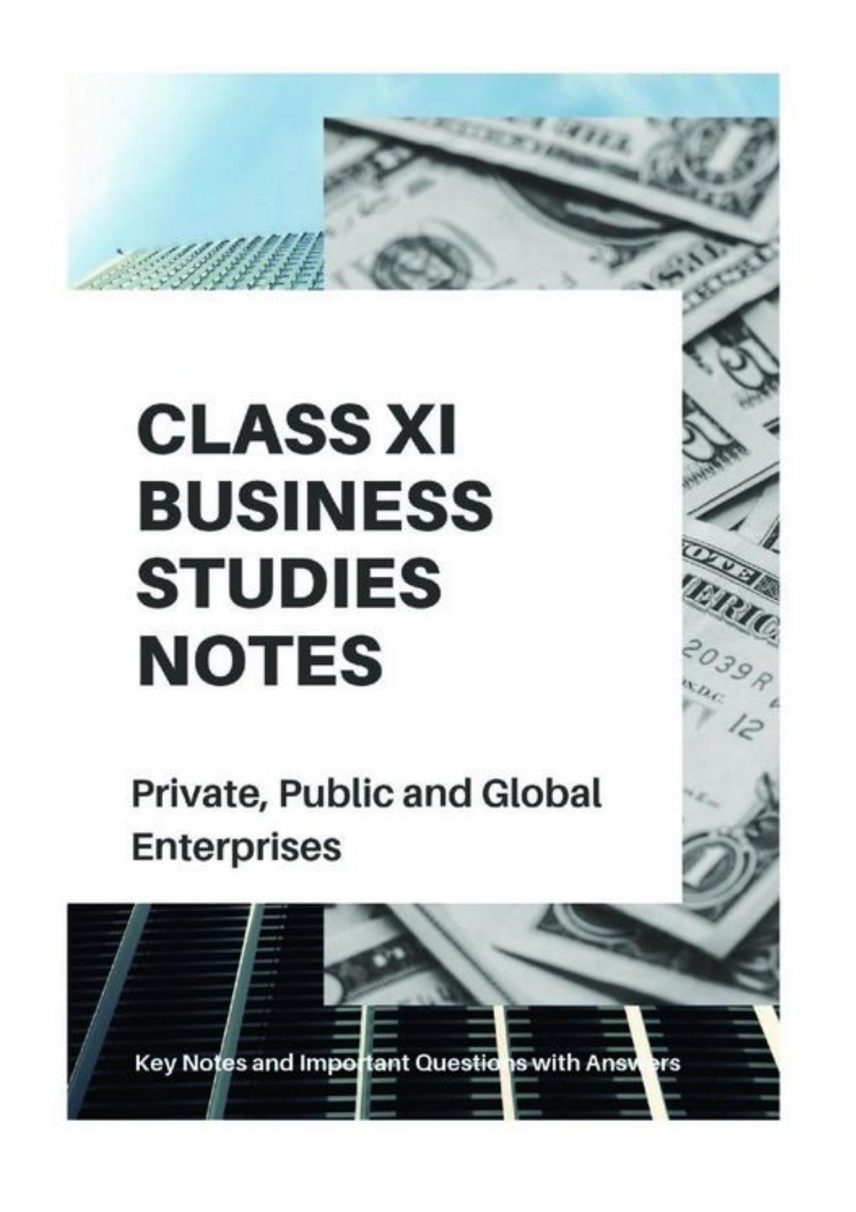 Class 11 Notes, Question & Practice Paper - Business Studies (Topic 3 : Private Public and Global Enterprises ) - Page 1