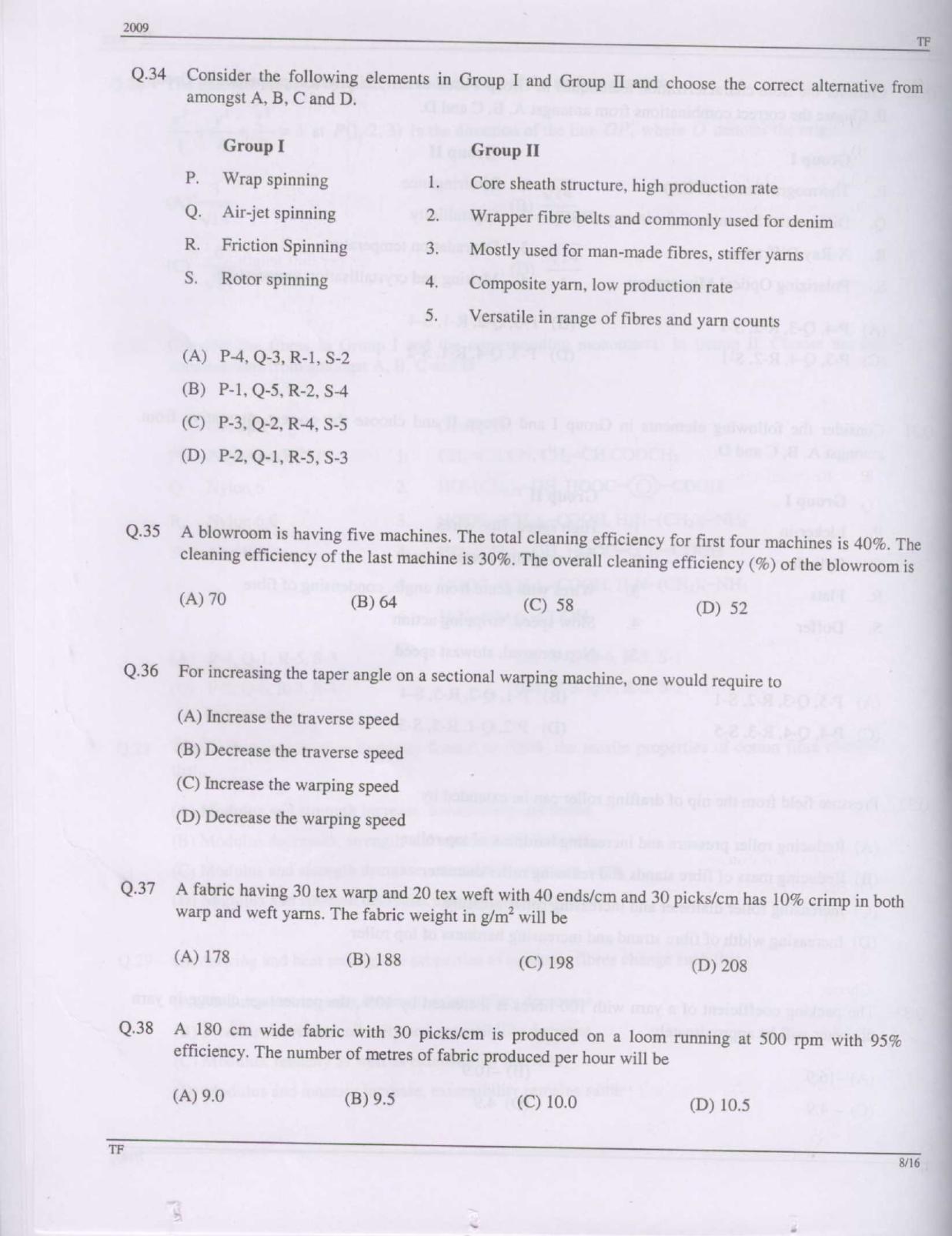 GATE 2009 Textile Engineering and Fibre Science (TF) Question Paper with Answer Key - Page 8