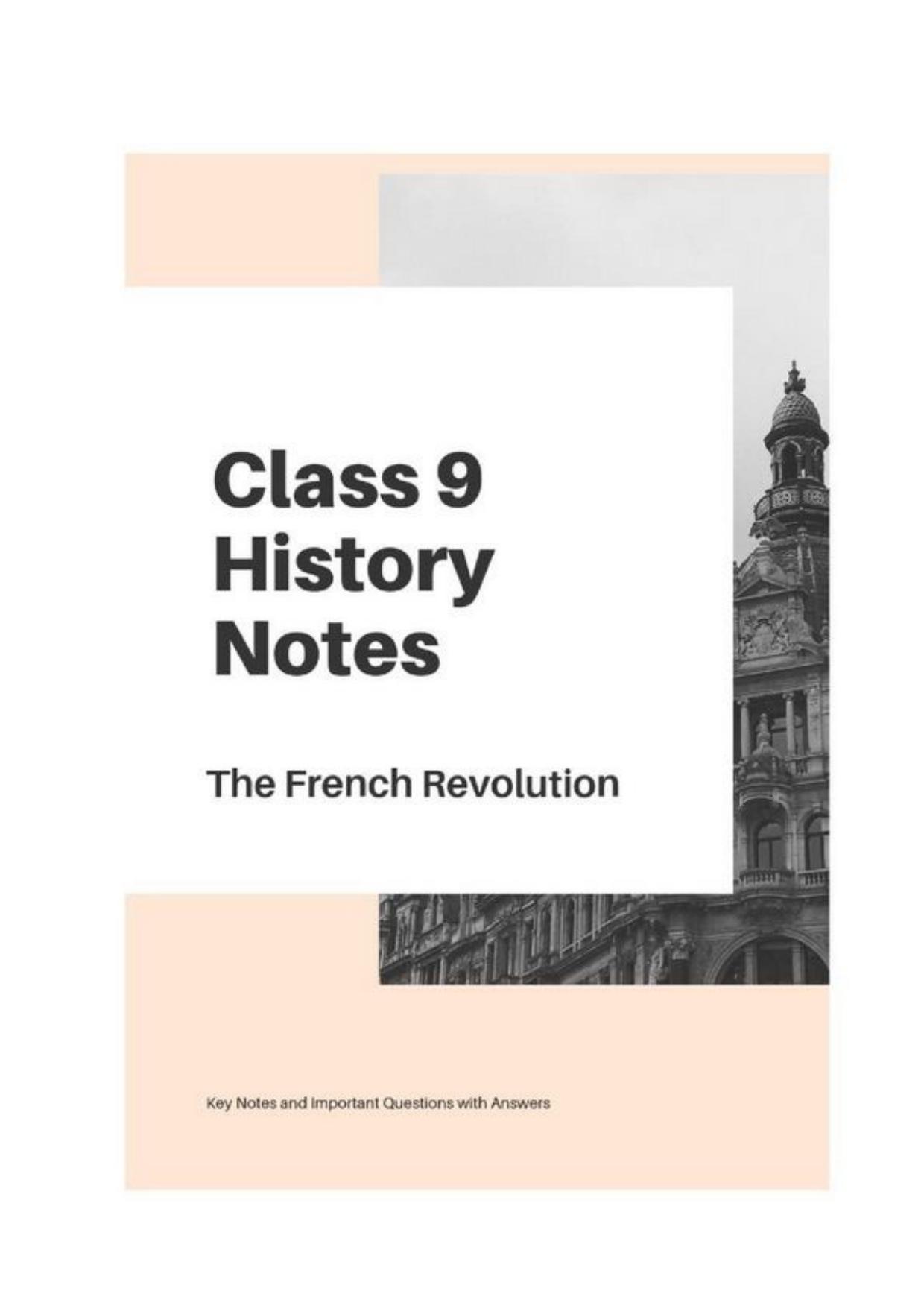 Class 9 Notes, Question & Practice Paper - History (Topic 1: The French Revolution) - Page 1