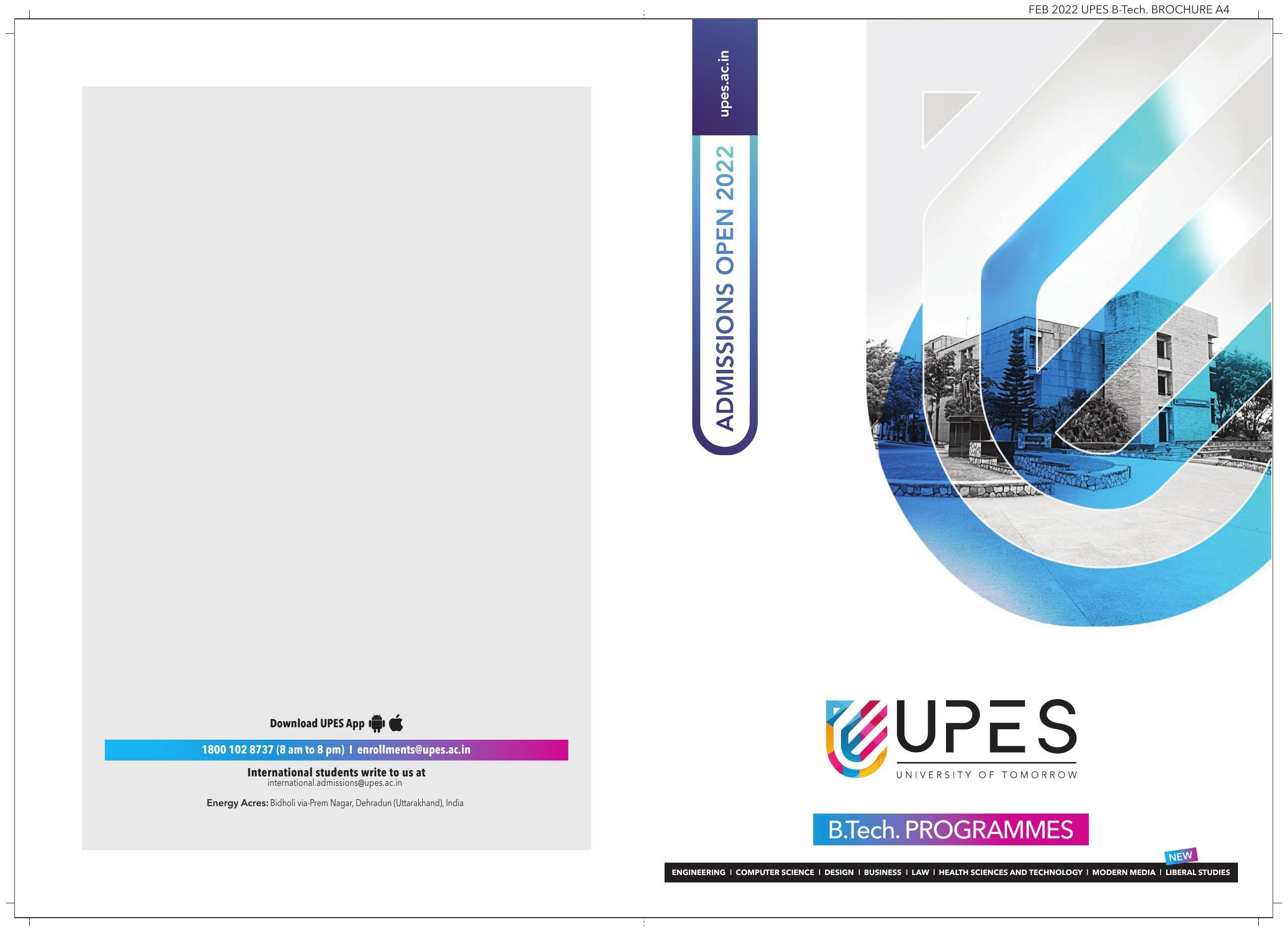 University of Petroleum and Energy Studies (UPES), Dehradun B.tech. Prospectus 2022 - Page 1