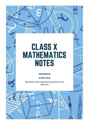 Class 10 Notes, Question & Practice Paper - Mathematics (Topic 10 : Circles)