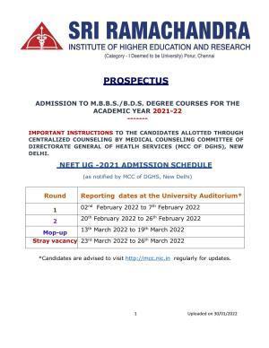 Sri Ramachandra University,Chennai ADMISSION TO M.B.B.S./B.D.S. DEGREE Prospectus 2021-22