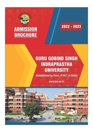 Guru Gobind Singh Indraprastha University (GGSIPU), Delhi Admission Brochure 2022-23