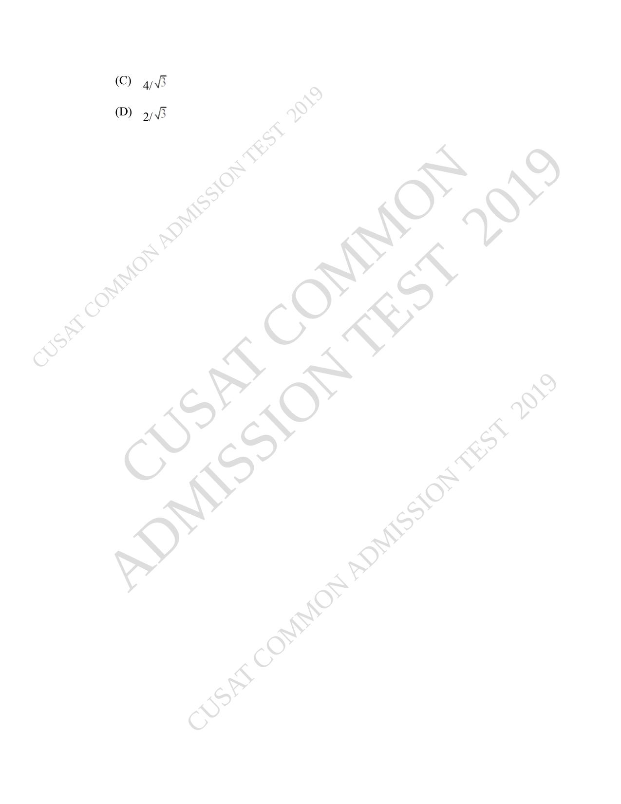 CUSAT CAT 2019 B.Tech Question Paper With Answer Key - Page 9