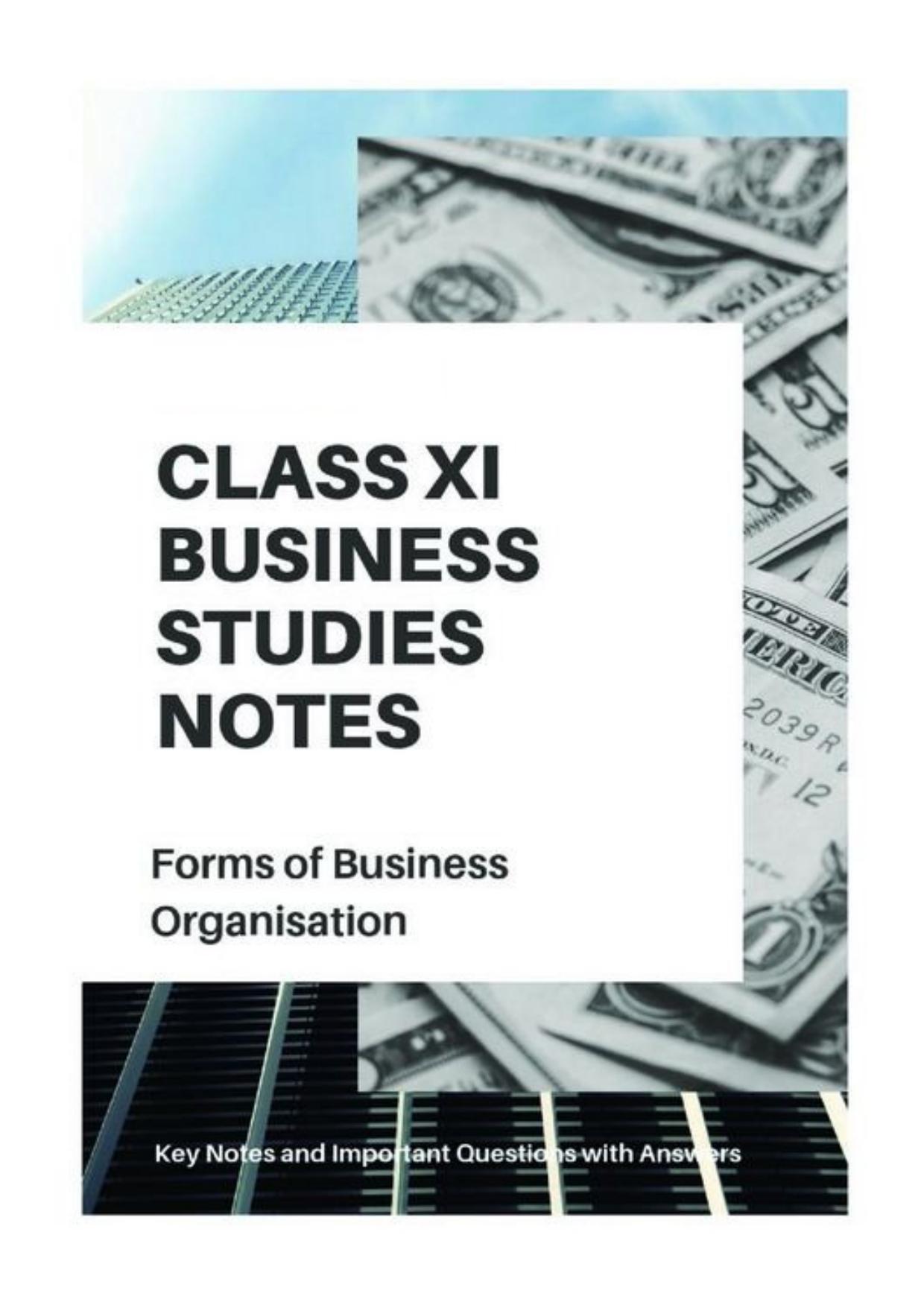 Class 11 Notes, Question & Practice Paper - Business Studies (Topic 2 : Forms of Business Organization) - Page 1
