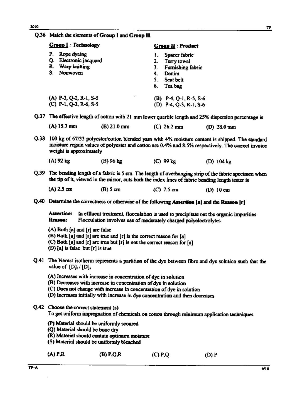 GATE 2010 Textile Engineering and Fibre Science (TF) Question Paper with Answer Key - Page 6