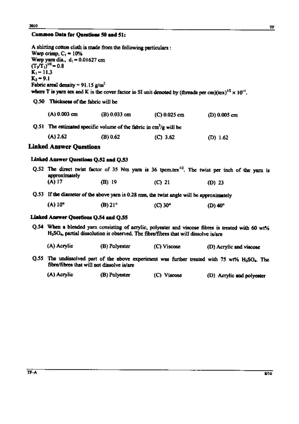 GATE 2010 Textile Engineering and Fibre Science (TF) Question Paper with Answer Key - Page 8