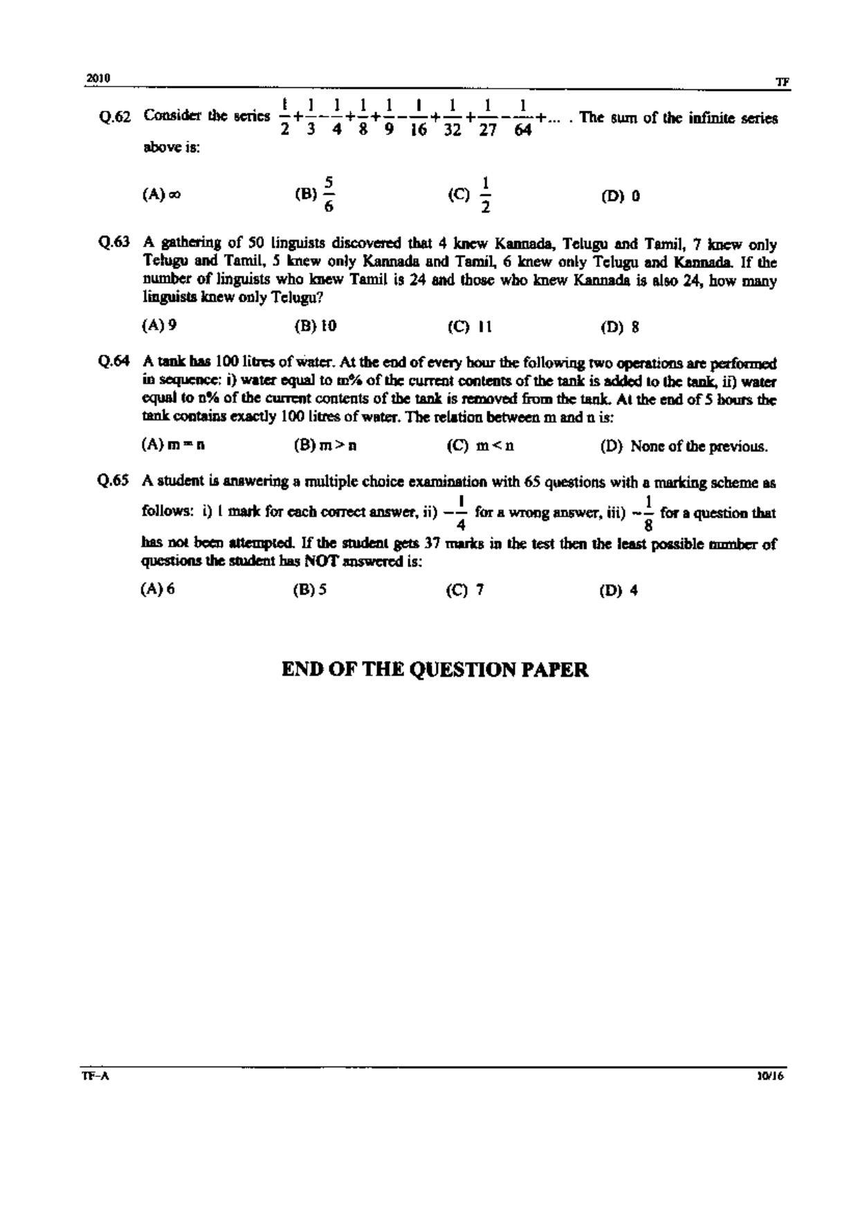 GATE 2010 Textile Engineering and Fibre Science (TF) Question Paper with Answer Key - Page 10