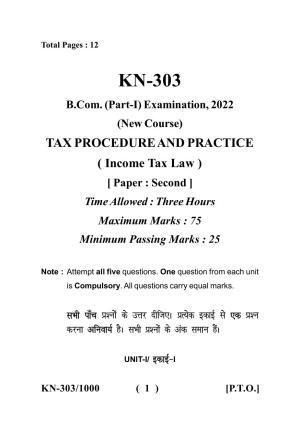 Sarguja University Question Paper - 2022 :  B.Com. Part One (10+2+3) 3 Y DC (New Course)II.Income Tax Law III.Practical & Viva-voce  (TPP) Paper II