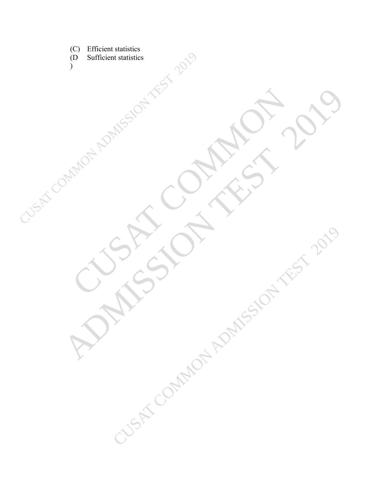 CUSAT CAT 2019 Msc Statistics Question Paper With Answer Key - Page 25