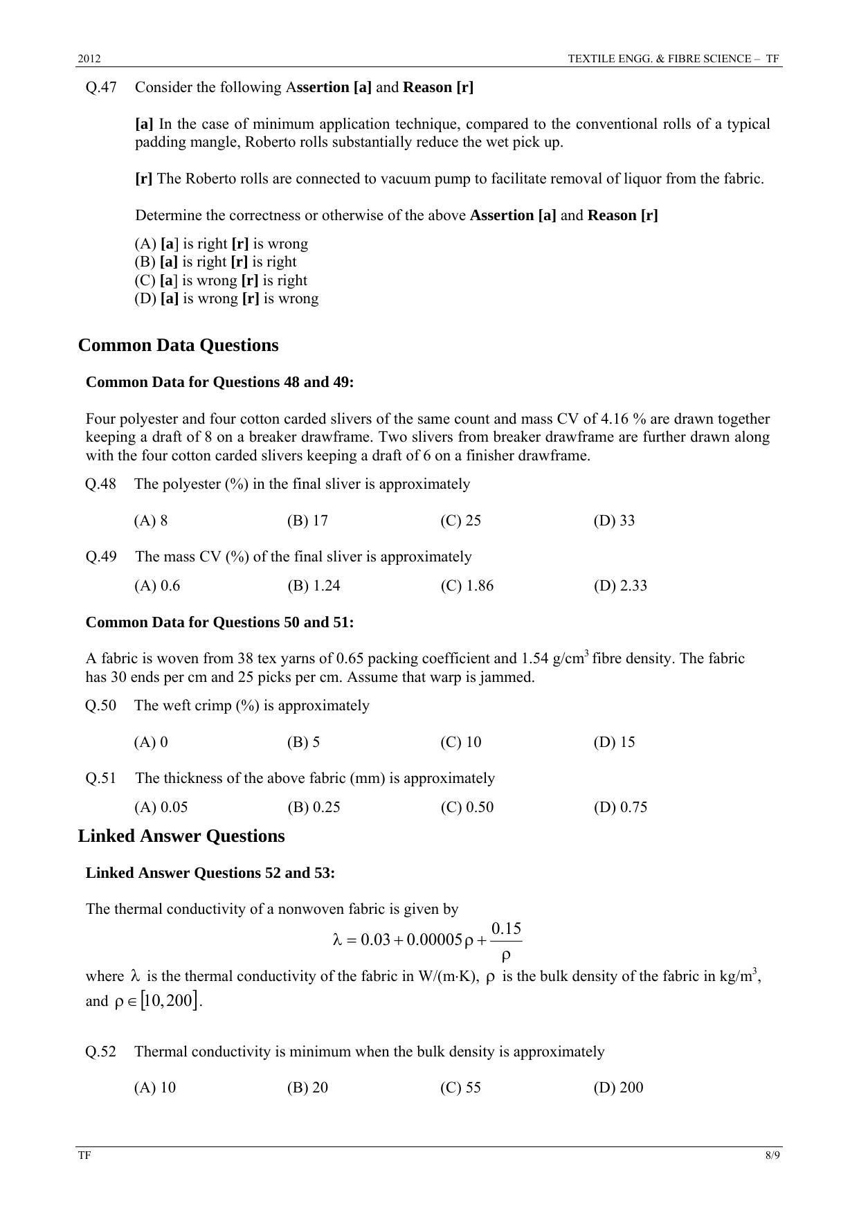 GATE 2012 Textile Engineering and Fibre Science (TF) Question Paper with Answer Key - Page 8