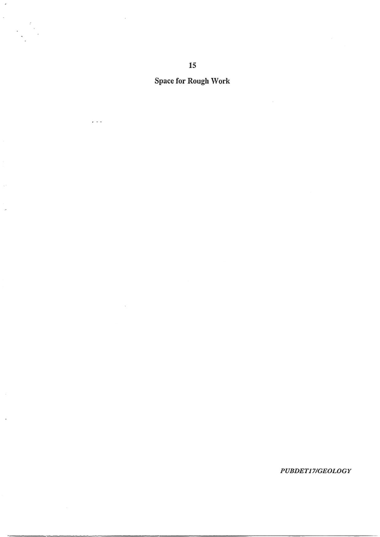 PUBDET 2017 Geology Question Papers - Page 15