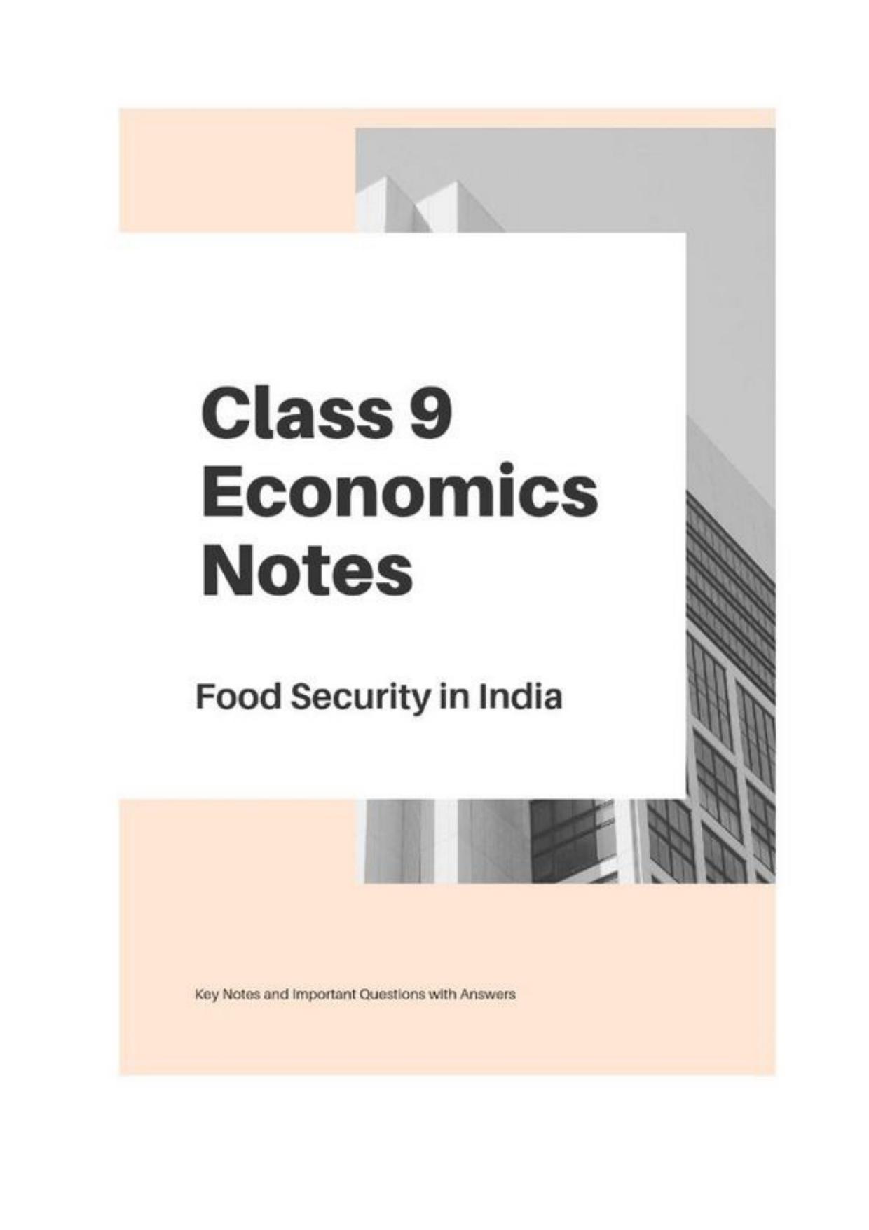 Class 9 Notes, Question & Practice Paper - Economics (Topic 4 : Food Security in India) - Page 1