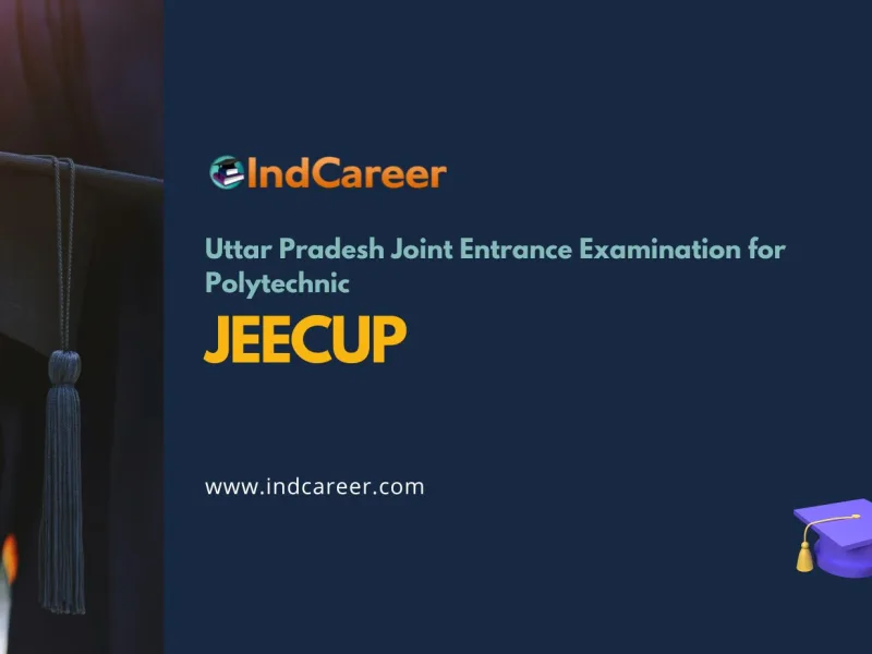 JEECUP: Exam Date, Syllabus