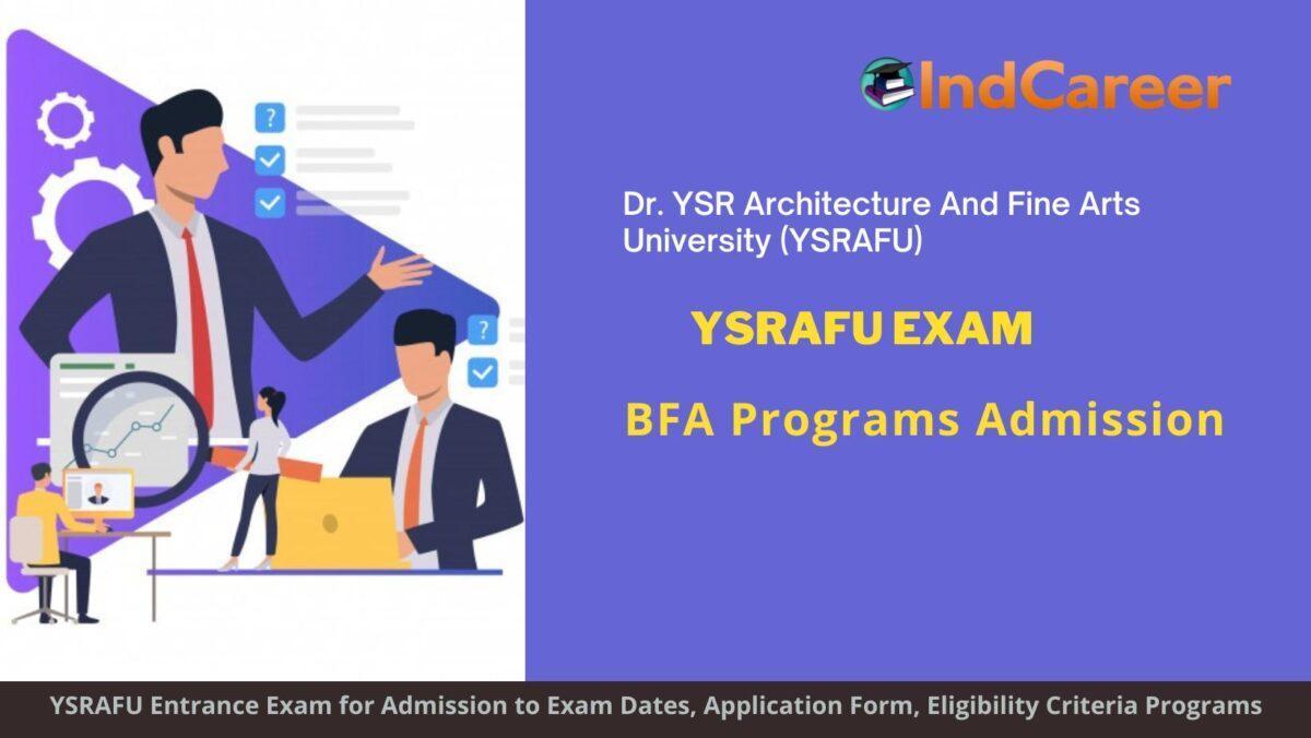 Dr. YSR Architecture And Fine Arts University (YSRAFU), Kadapa BFA Admission