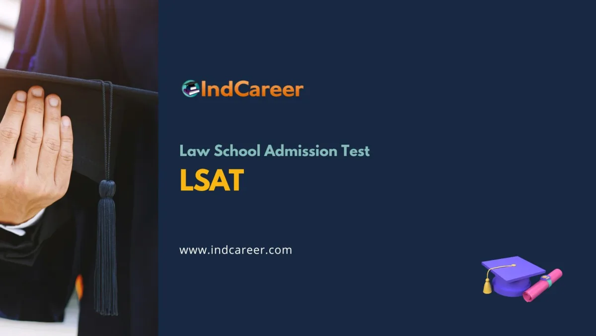 LSAT: Exam Date, Registration, Syllabus