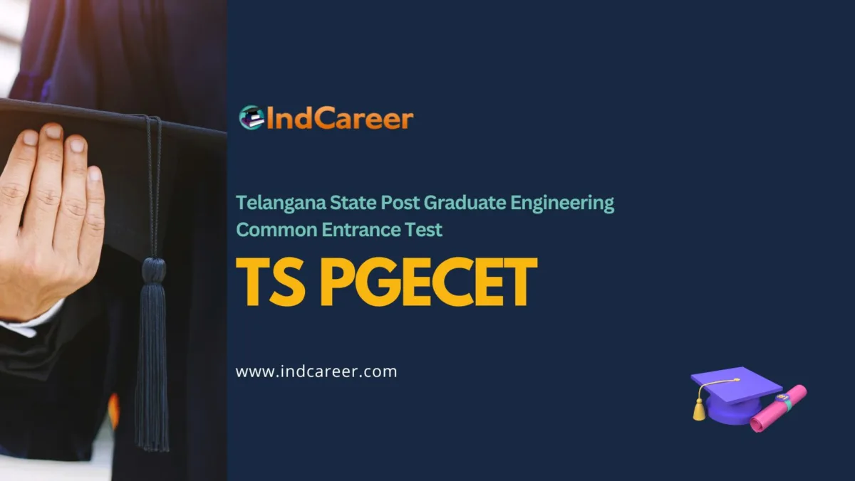 Telangana State Post Graduate Engineering Common Entrance Test (TS PGECET)