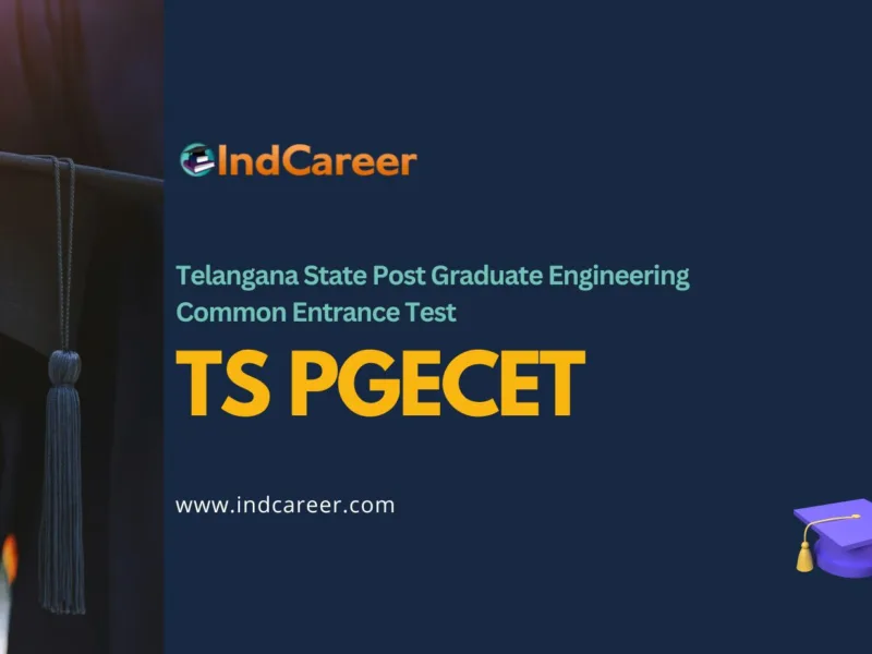 Telangana State Post Graduate Engineering Common Entrance Test (TS PGECET)