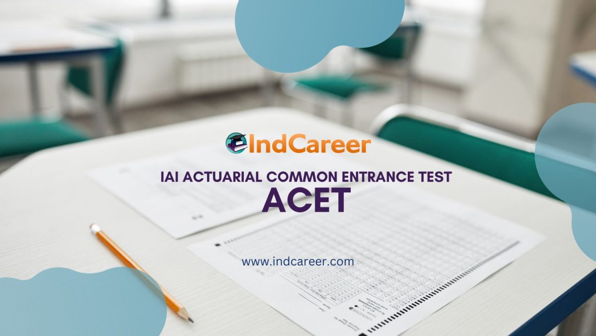 ACET: Exam Dates, Application Form, Eligibility Criteria