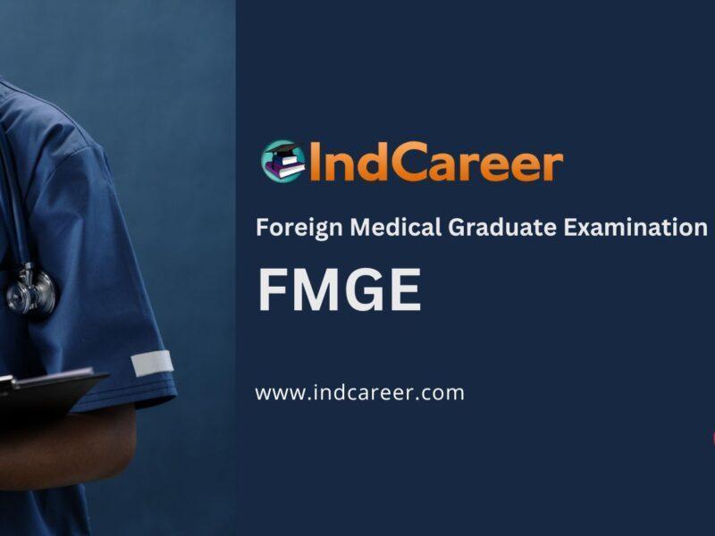 Foreign Medical Graduate Examination (FMGE)
